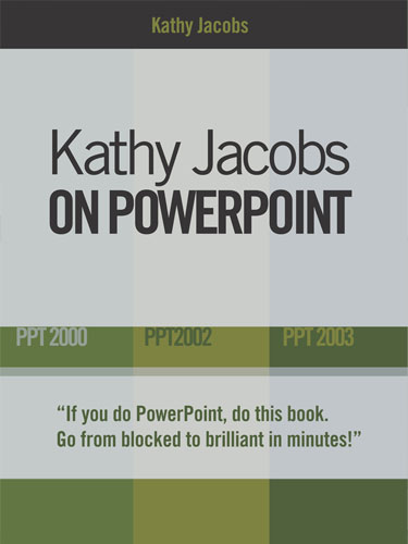 Kathy Jacobs on PowerPoint