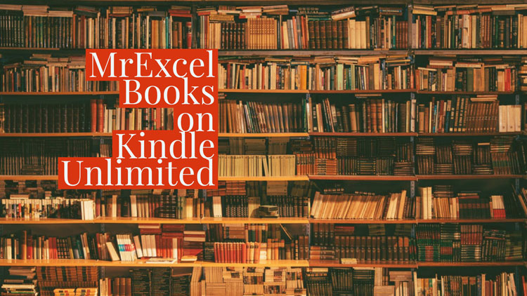 MrExcel Joins Kindle Unlimited Program