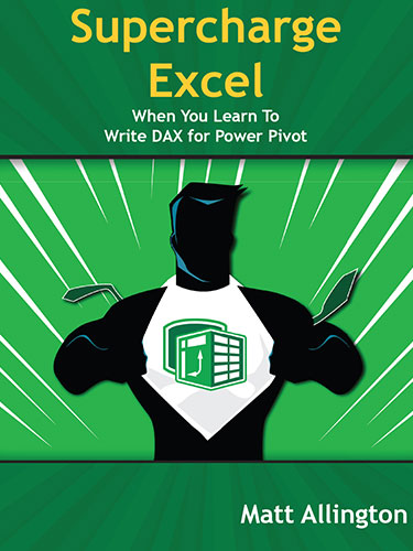 Supercharge Excel When You Learn to Write DAX For Power Pivot